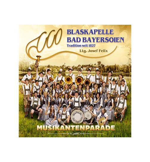 Blaskapelle Bad Bayersoien - Musikantenparade