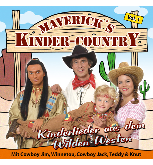 Mavericks Kinder Country - Kinderlieder aus dem Wilden Westen 1 (Vol. 1)