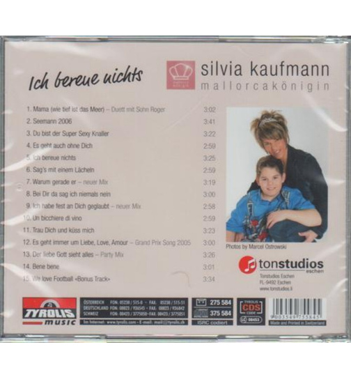 Silvia Kaufmann - Ich bereue nichts (Die Knigin von Mallorca)