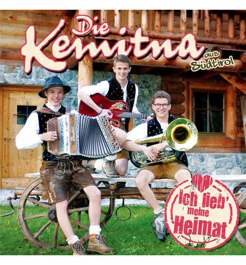 Die Kemitna aus Sdtirol - Ich lieb meine Heimat