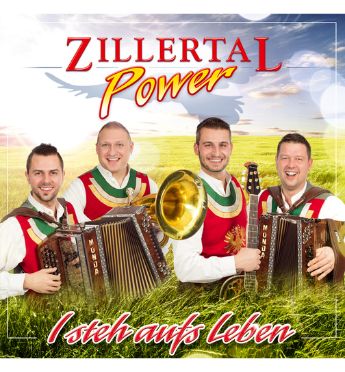 Zillertal Power - I steh aufs Leben