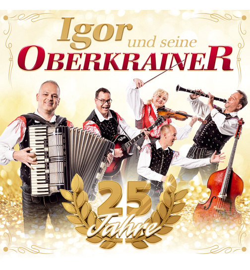 Igor und seine Oberkrainer - 25 Jahre