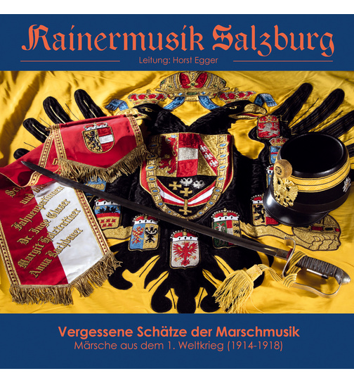 Rainermusik Salzburg - Vergessene Schtze der Marschmusik Instrumental