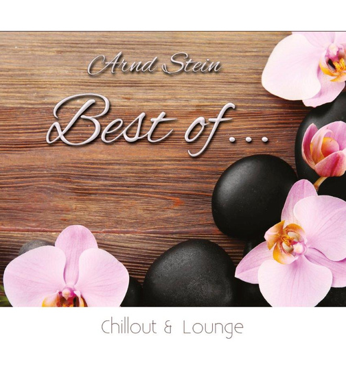 Dr. Arnd Stein - Best of... Chillout & Lounge