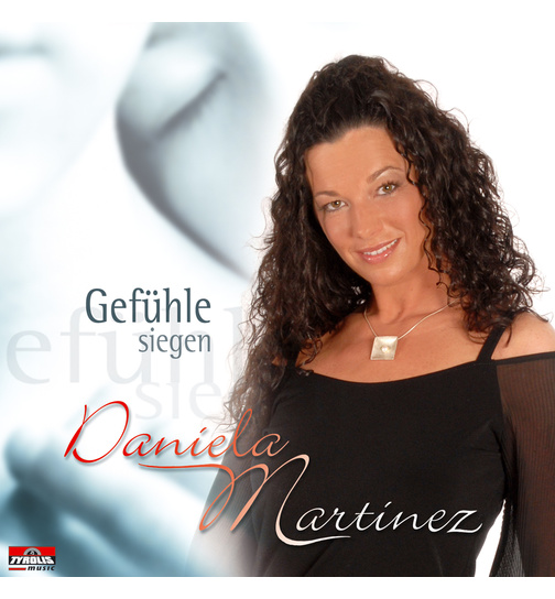 Daniela Martinez - Gefhle siegen