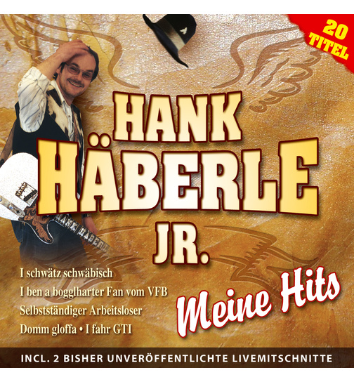 Hank Hberle Jr. - Meine Hits 20 Titel