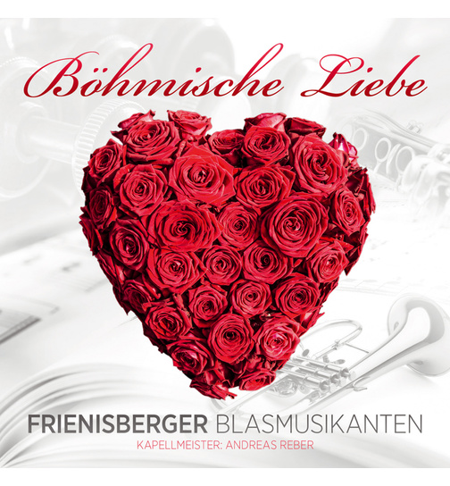 Frienisberger Blasmusikanten - Bhmische Liebe