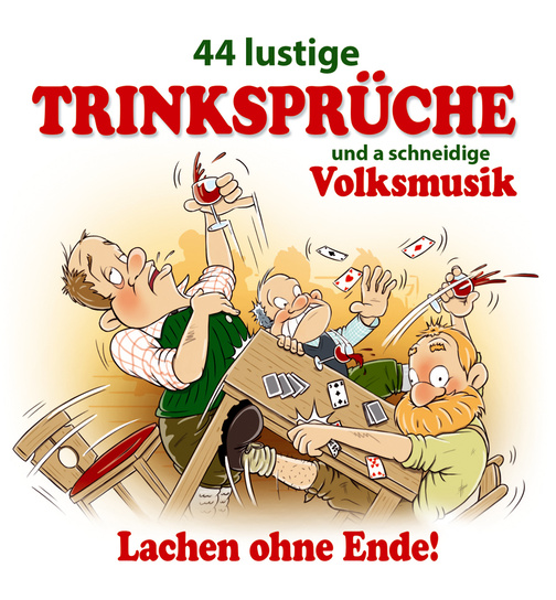 44 lustige Trinksprche und a schneidige Volksmusik - Lachen ohne Ende! Nr. 3