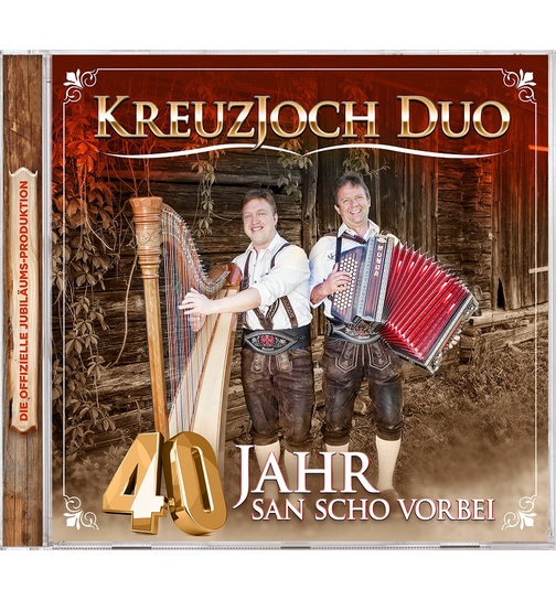 Kreuzjoch Duo - 40 Jahr san scho vorbei