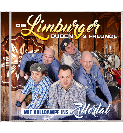 Die Limburger Buben & Freunde - Mit Volldampf ins Zillertal