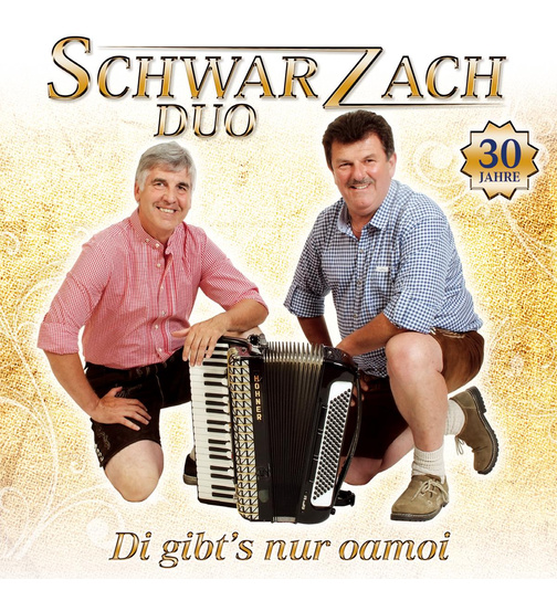 Schwarzach Duo - Di gibts nur oamoi - 30 Jahre