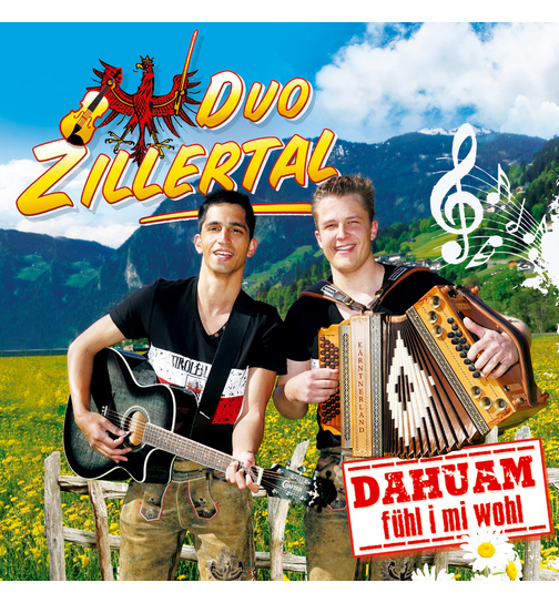 Duo Zillertal - Dahuam fhl i mi wohl