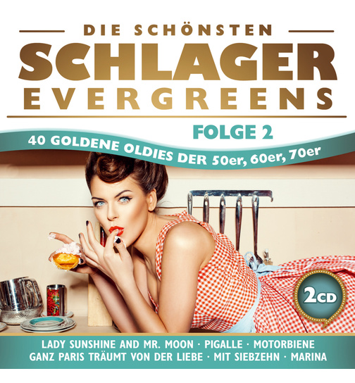 Diverse Interpreten - Die schnsten Schlager-Evergreens - 40 goldene Oldies der 50er, 60er, 70er - Folge 2