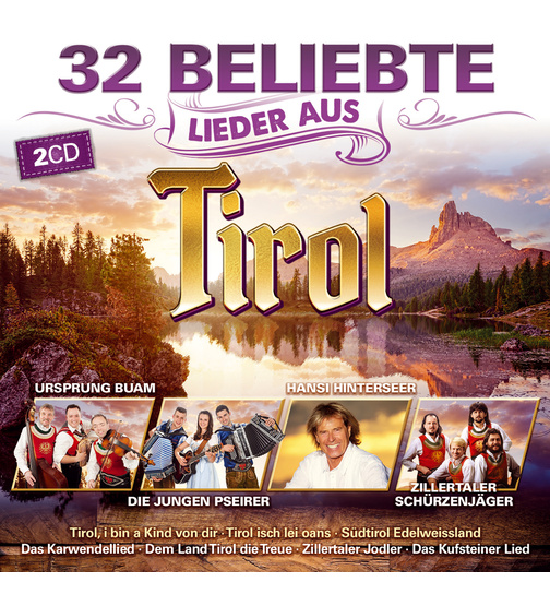 Diverse Interpreten - 32 beliebte Lieder aus Tirol