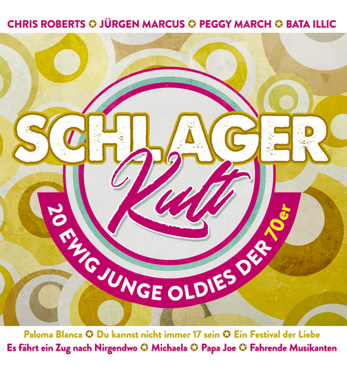 Diverse Interpreten - Schlager Kult - 20 ewig junge Oldies der 70er