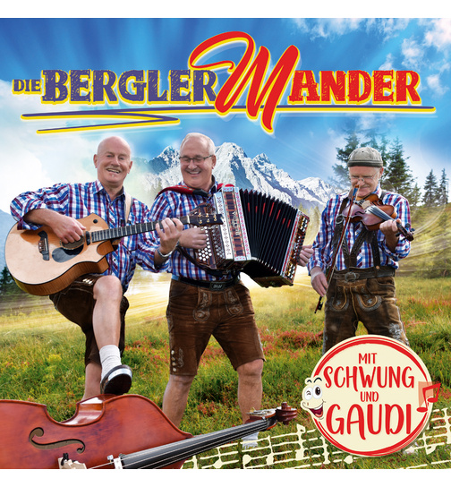 Die Bergler Mander - Mit Schwung und Gaudi