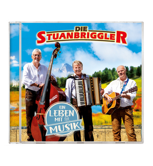 Die Stuanbriggler - Ein Leben mit Musik