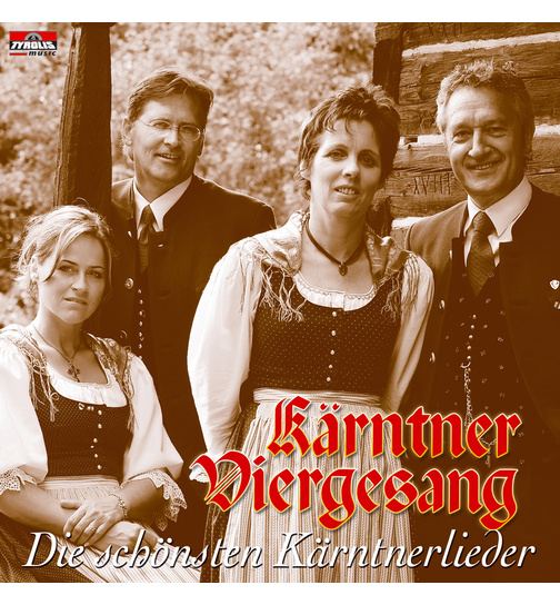 Krntner Viergesang - Die schnsten Krntnerlieder