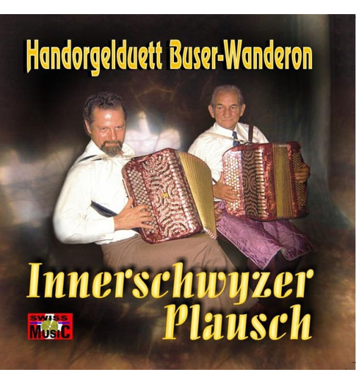 Handorgelduett Buser-Wanderon - Innerschwyzer Plausch