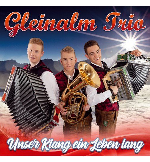 Gleinalm Trio - Unser Klang ein Leben lang