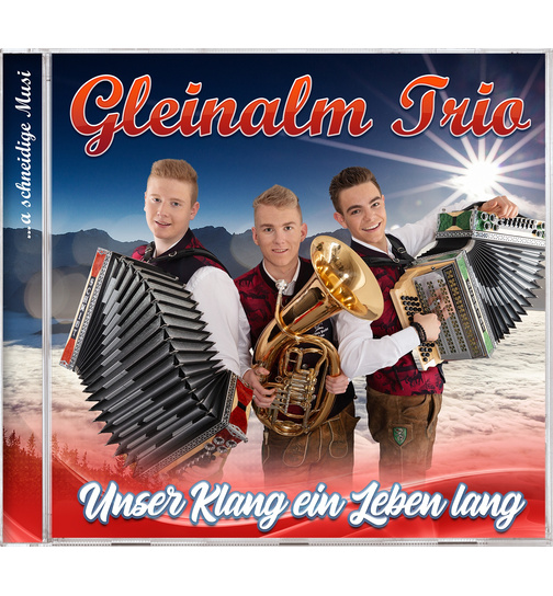 Gleinalm Trio - Unser Klang ein Leben lang