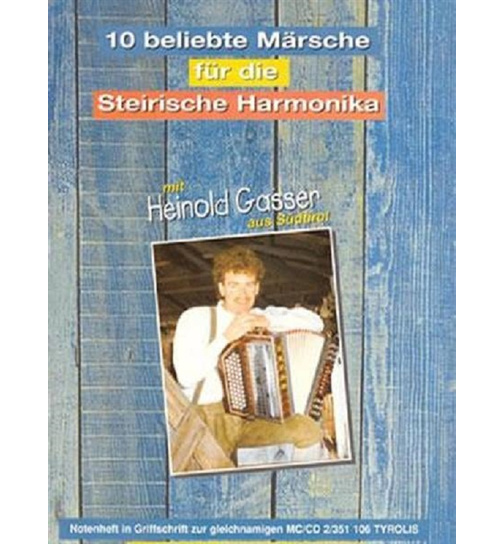 10 beliebte Mrsche fr Steirische Harmonika - Heinold Gasser