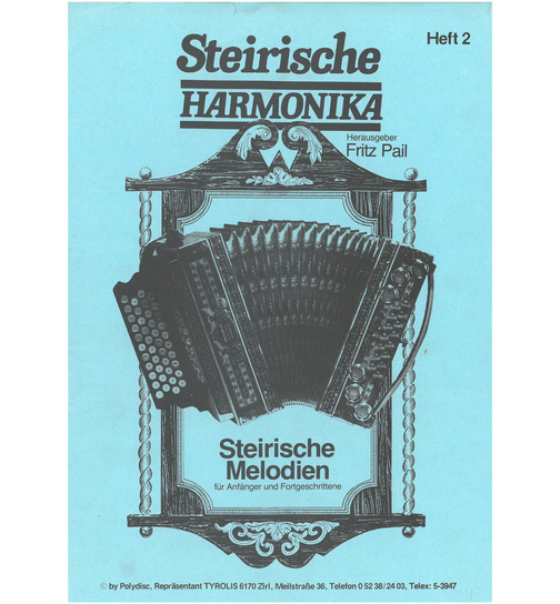 Fritz Pail - Steirische Harmonika (Heft 2) Steir. Melodien fr Anfnger & Fortgeschrittene (Noten)