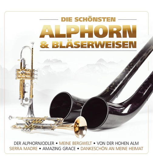 Stephan Herzog & Lois Manzl - Die schnsten Alphorn- und Blserweisen - Instrumental