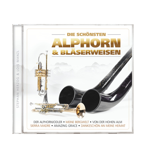 Stephan Herzog & Lois Manzl - Die schnsten Alphorn- und Blserweisen - Instrumental