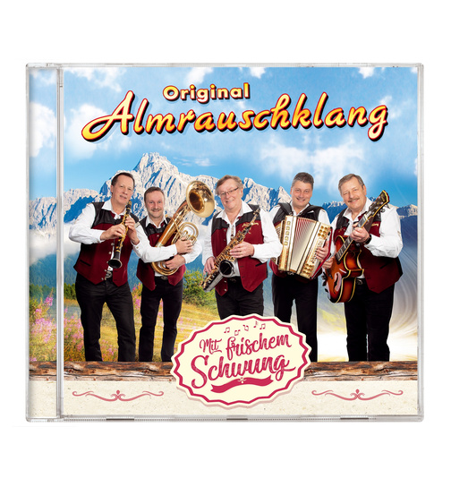 Original Almrauschklang - Mit frischem Schwung