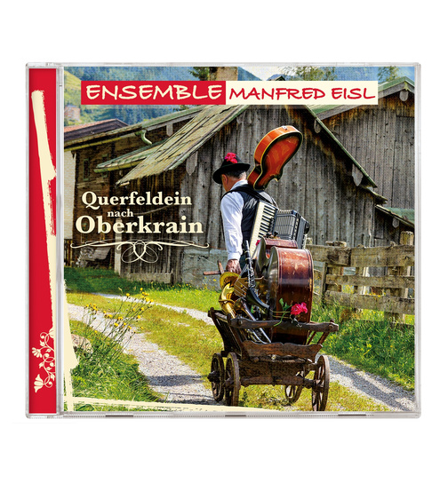 Ensemble Manfred Eisl - Querfeldein nach Oberkrain