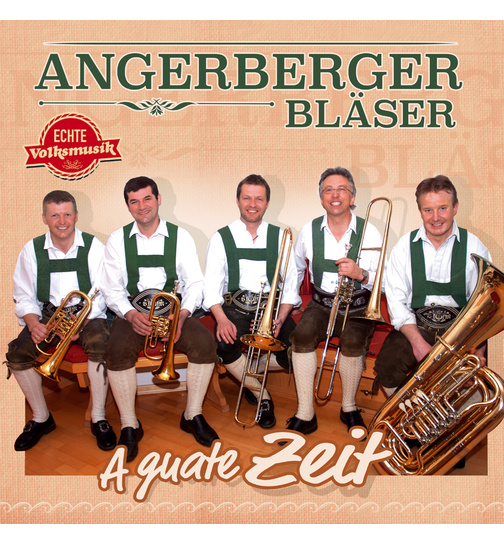 Angerberger Blser - A guate Zeit - Instrumental