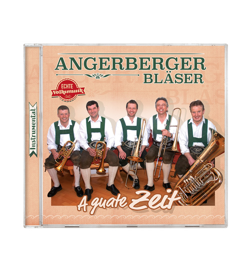 Angerberger Blser - A guate Zeit - Instrumental