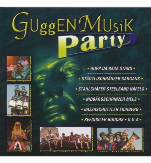 Guggenmusik Party