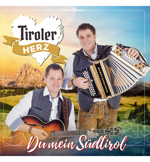 Tiroler Herz - Du mein Sdtirol