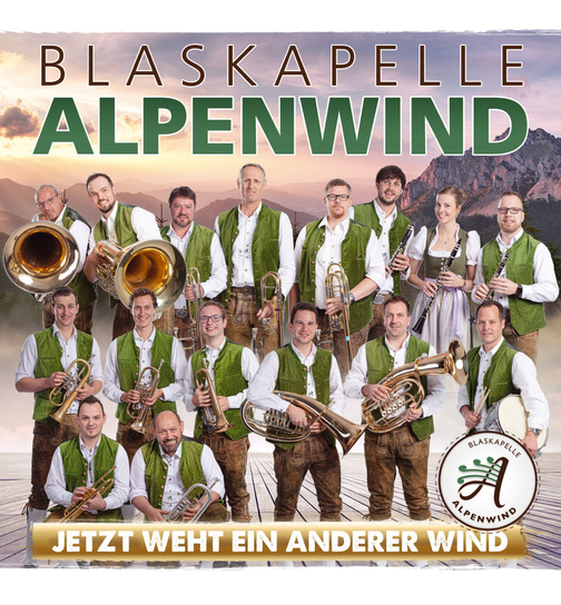 Blaskapelle Alpenwind - Jetzt weht ein anderer Wind - Instrumental