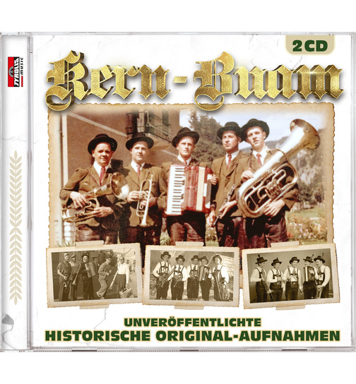 Kern-Buam - Unverffentlichte historische Original-Aufnahmen