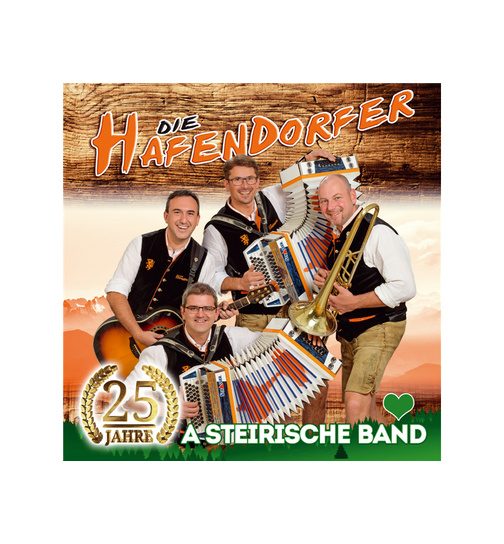 Die Hafendorfer - 25 Jahre - A steirische Band
