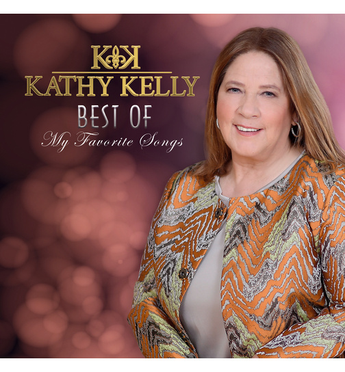 Kathy Kelly - Best Of - My Favorite Songs