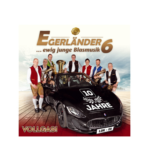 Egerlnder6 - Vollgas! - 10 Jahre