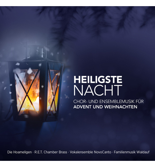 Diverse Interpreten - Heiligste Nacht - Chor- und Ensemblemusik fr Advent und Weihnachten