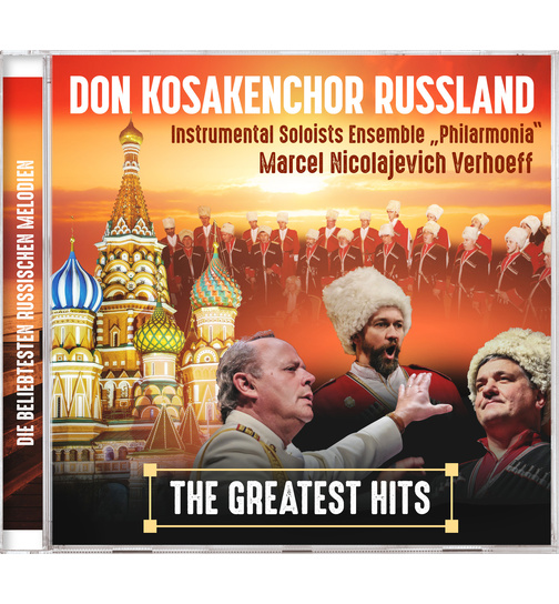 Don KosakenChor Russland - The Greatest Hits - Die beliebtesten russischen Melodien