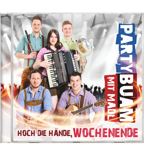 Party Buam mit Madl - Hoch die Hnde, Wochenende