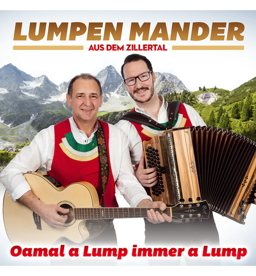 Lumpen Mander aus dem Zillertal - Oamol a Lump immer a Lump