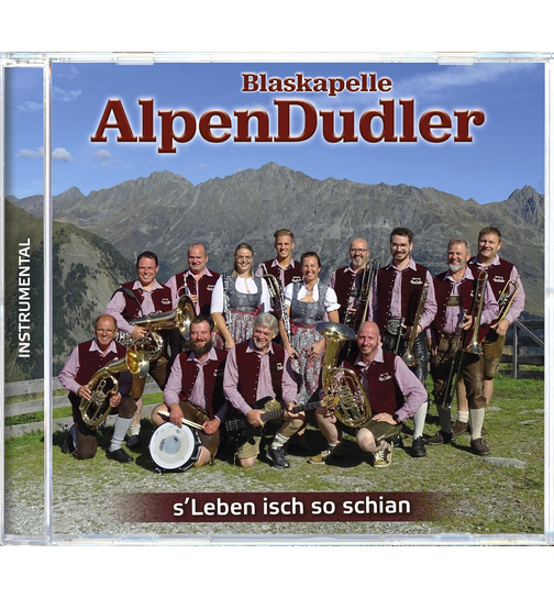 Blaskapelle AlpenDudler - s Leben isch so schian - Instrumental