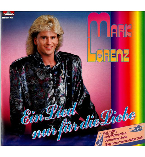 Mark Lorenz - Ein Lied nur fr die Liebe