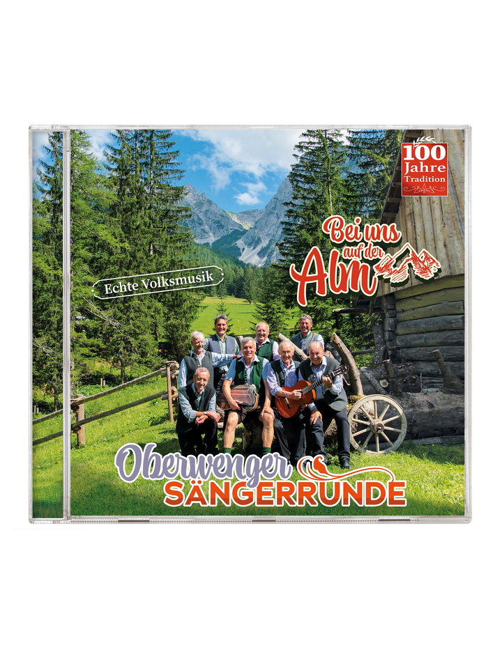 Oberwenger Sängerrunde - Bei Uns Auf Der Alm - TyrolisMusic.shop Ist ...