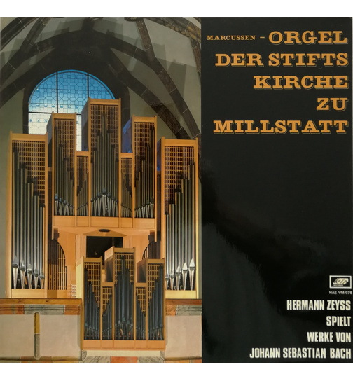 Hermann Zeyss - Marcussen-Orgel der Stiftskirche zu Millstatt