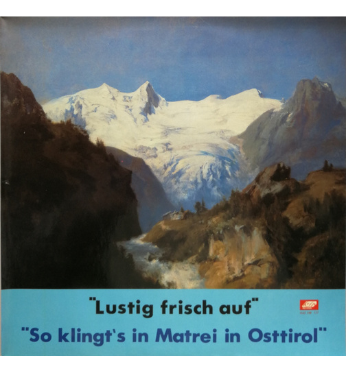 MGV Matrei in Osttirol - Lustig frisch auf - So klingts in Matrei in Osttirol