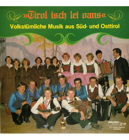 Diverse Interpreten - Tirol isch lei oans - Volkstmliche Musik aus Sd- und Osttirol